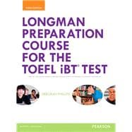 Longman Preparation Course for the TOEFL® iBT Test, with MyLab English and online access to MP3 files, without Answer Key