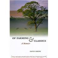 Of Farming & Classics