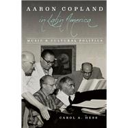 Aaron Copland in Latin America