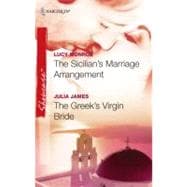 The Sicilian's Marriage Arrangement & The Greek's Virgin Bride; The Sicilian's Marriage Arrangement\The Greek's Virgin Bride