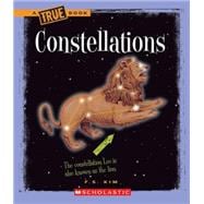 Constellations (A True Book: Space)
