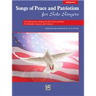 Songs of Peace and Patriotism for Solo Singers