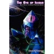 The Eye of Icarus,9780980178029