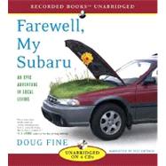 Farewell, My Subaru: An Epic Adventure in Local Living