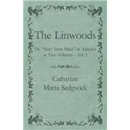 The Linwoods - Or, 
