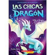 Las chicas dragón #2: Willa, el dragón plateado de purpurina (Dragon Girls #2: Willa the Silver Glitter Dragon)