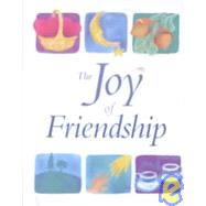The Joy of Friendship