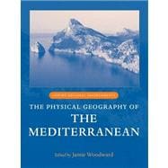 The Physical Geography of the Mediterranean