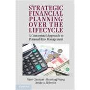 Strategic Financial Planning over the Lifecycle: A Conceptual Approach to Personal Risk Management