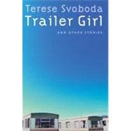 Trailer Girl and Other Stories