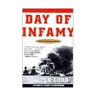 Day of Infamy, 60th Anniversary The Classic Account of the Bombing of Pearl Harbor