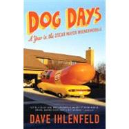 Dog Days A Year in the Oscar Mayer Wienermobile