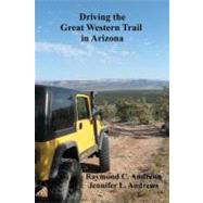 Driving the Great Western Trail in Arizona