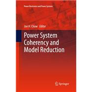 Power System Coherency and Model Reduction
