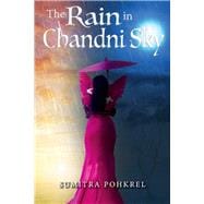 The Rain in Chandni Sky