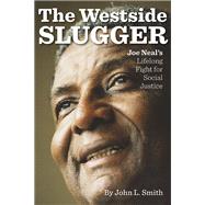 The Westside Slugger