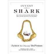 Invest Like a Shark How a Deaf Guy with No Job and Limited Capital Made a Fortune Investing in the Stock Market (paperback)