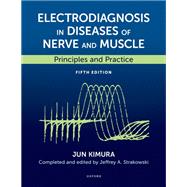 Electrodiagnosis in Diseases of Nerve and Muscle