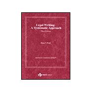 Legal Writing : A Systematic Approach