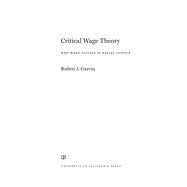 Critical Wage Theory