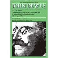 The Middle Works of John Dewey, 1899 - 1924