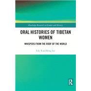 Oral Histories of Tibetan Women