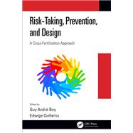Risk-Taking, Prevention and Design