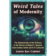 Weird Tales of Modernity