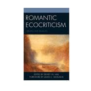 Romantic Ecocriticism Origins and Legacies