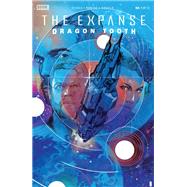 Expanse, The: Dragon Tooth #1