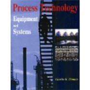 Process Technology Equipment And Systems