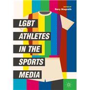 Lgbt Athletes in the Sports Media