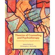 Theories of Counseling and Psychotherapy : Contemporary Applications