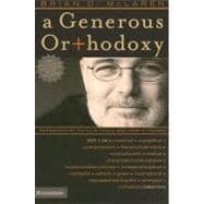 Generous Orthodoxy, A