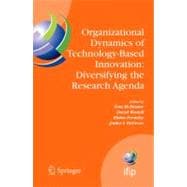 Organizational Dynamics of Technology-Based Innovation