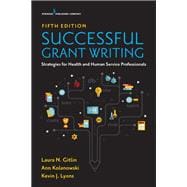 Successful Grant Writing for Health and Human Service Professionals