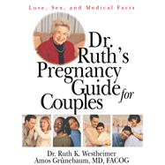 Dr. Ruth's Pregnancy Guide for Couples