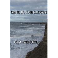 Send in the Clown