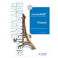 Cambridge Igcse French Study and Revision Guide