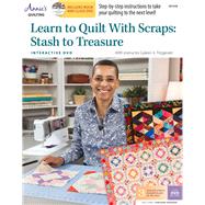 Learn to Quilt With Scraps