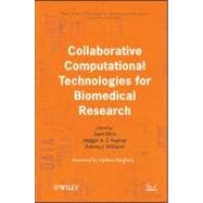 Collaborative Computational Technologies for Biomedical Research