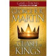 A Clash of Kings A Song of Ice and Fire: Book Two