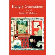 Hungry Generations : A Novel