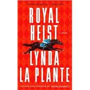 Royal Heist A Novel