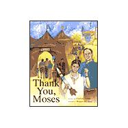 Thank You, Moses