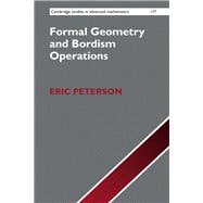 Formal Geometry and Bordism Operations