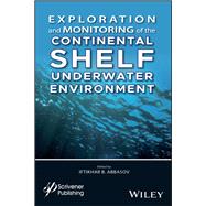 Exploration and Monitoring of the Continental Shelf Underwater Environment