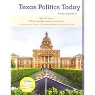 Bundle: Texas Politics Today 2017-2018 Edition, Loose-Leaf Version,18th + MindTap Political Science, 1 term (6 months) Printed Access Card