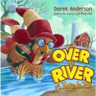 Over the River : A Turkey's Tale