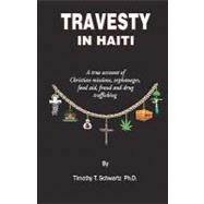 Travesty in Haiti